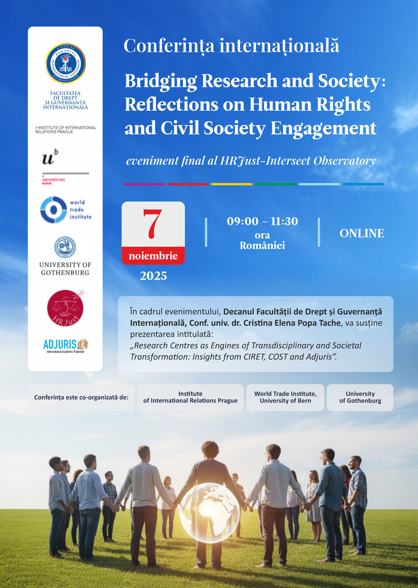 Facultatea de Drept și Guvernanță Internațională, partener instituțional al conferinței internaționale „Bridging Research and Society: Reflections on Human Rights and Civil Society Engagement”